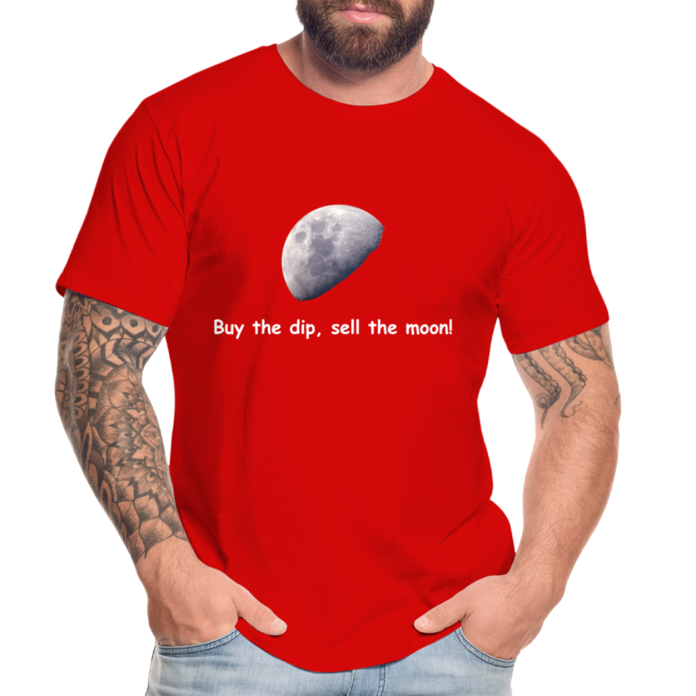 "Buy the dip, sell the moon"-T-Shirt - Rot