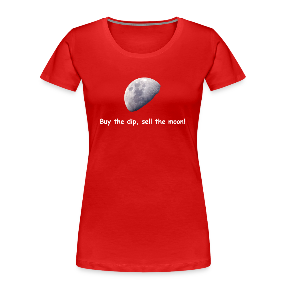 Damen T-Shirt "Buy the dip, sell the moon" - Rot