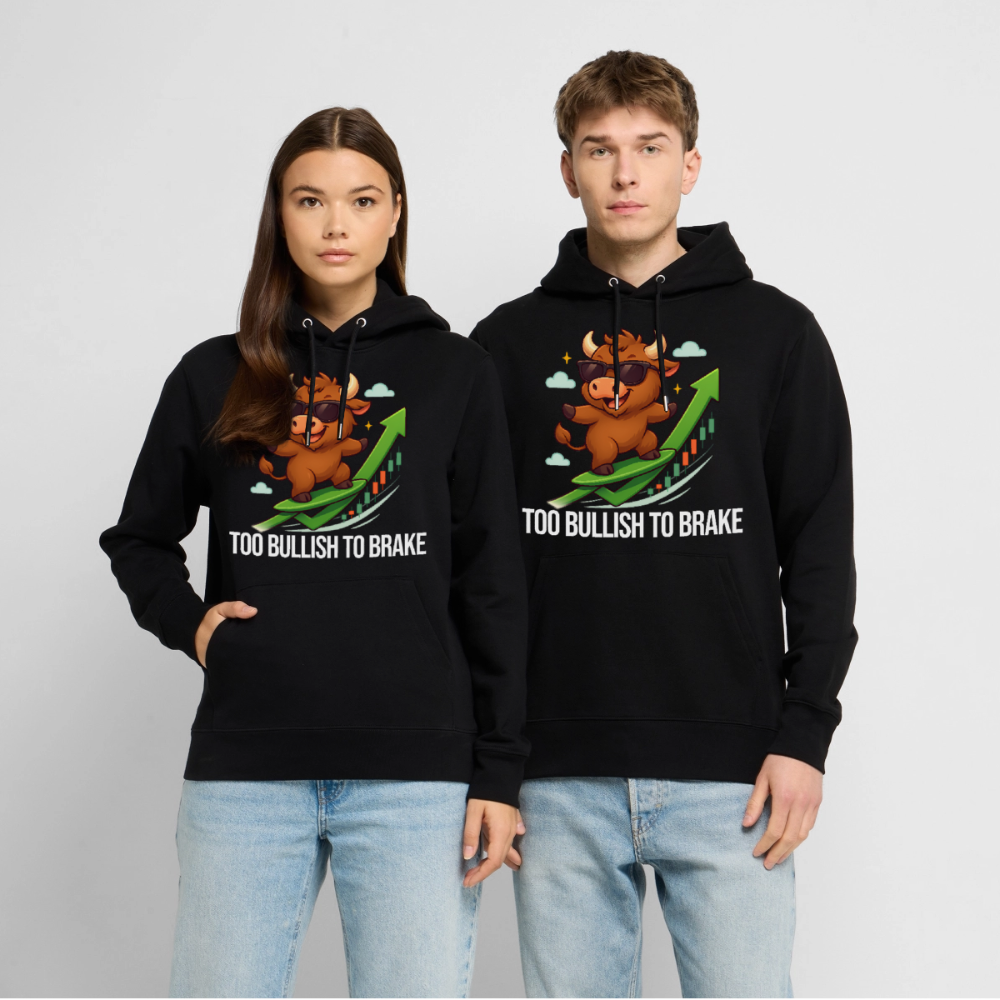 Too Bullish To Brake – Premium Trading Hoodie schwarz - Schwarz