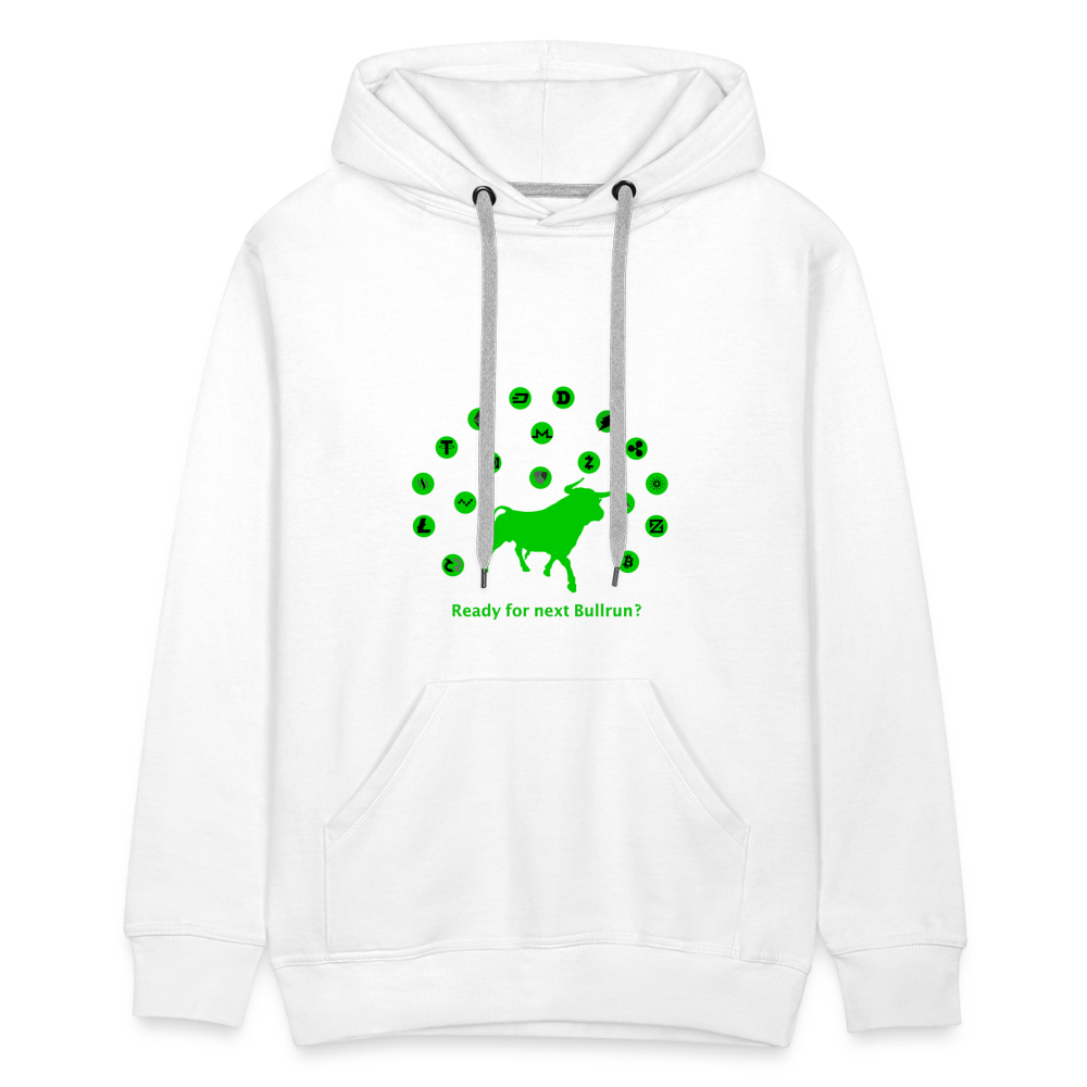 Ready for next Bullrun-Hoodie hell - Weiß