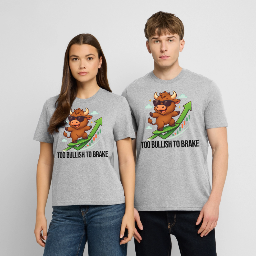 Too Bullish To Brake – Trading & Krypto Shirt hell - Grau meliert
