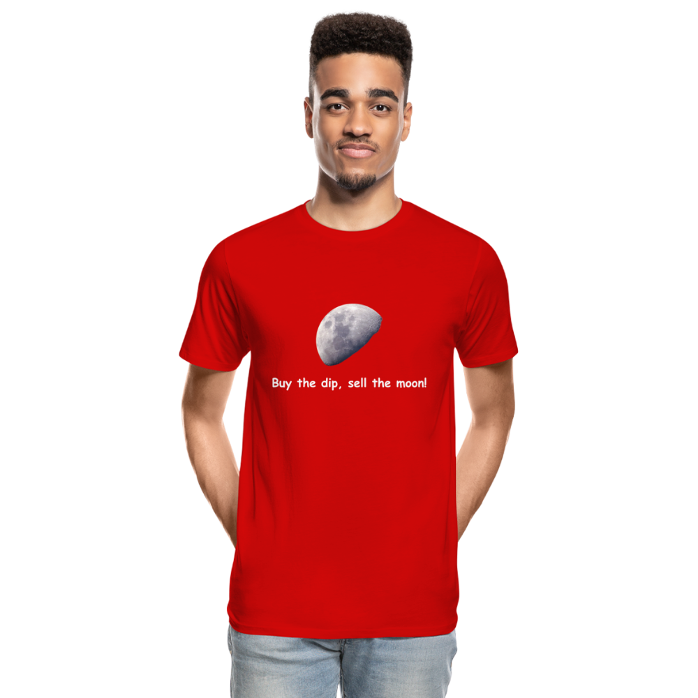 "Buy the dip, sell the moon"-T-Shirt - Rot
