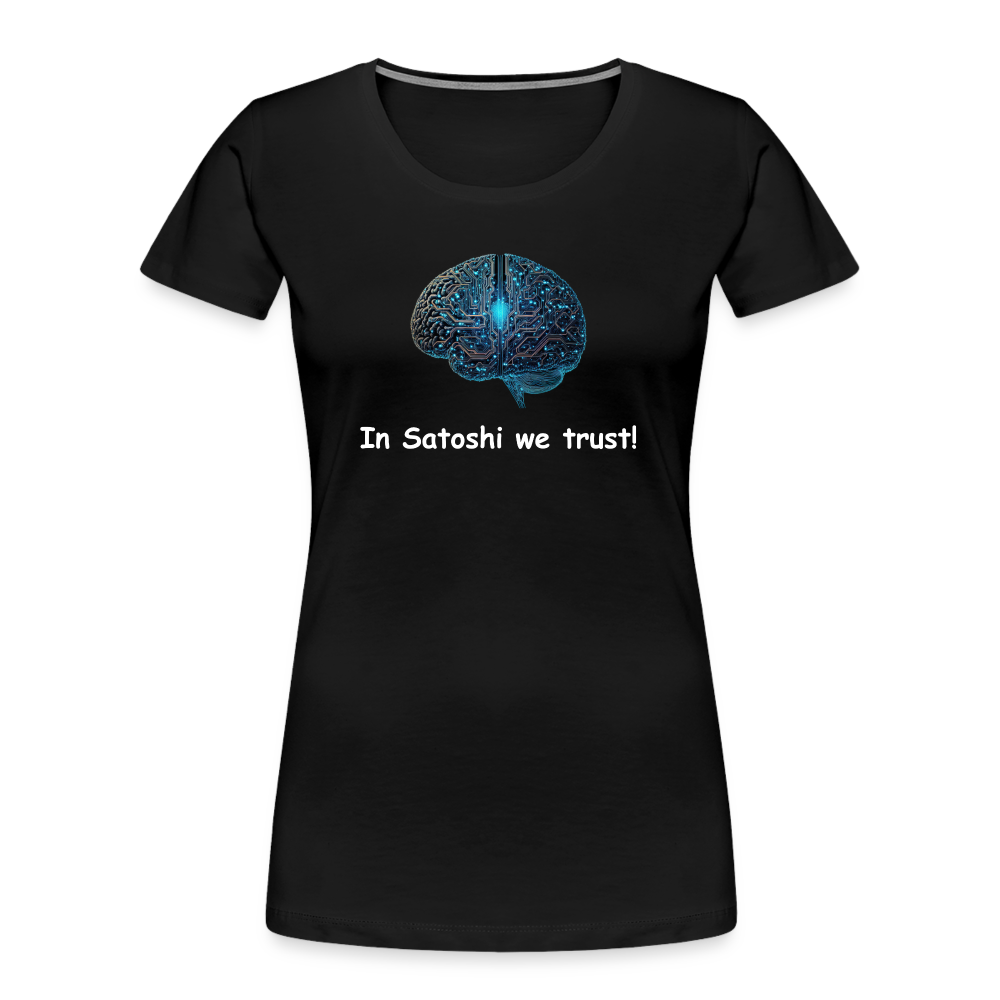 Damen T-Shirt "In Satoshi we trust!" - Schwarz
