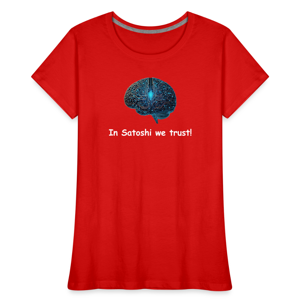 Damen T-Shirt "In Satoshi we trust!" - Rot